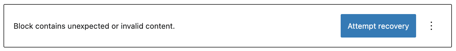 WordPress block error: Block contains unexpected or invalid content